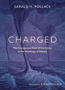 Charged - Gerald H. Pollack